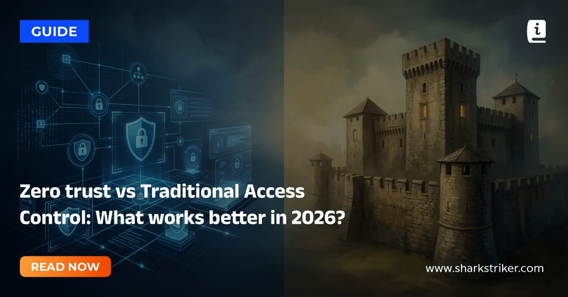 Zero trust vs Traditional Access Control: What works better in 2026 ...
