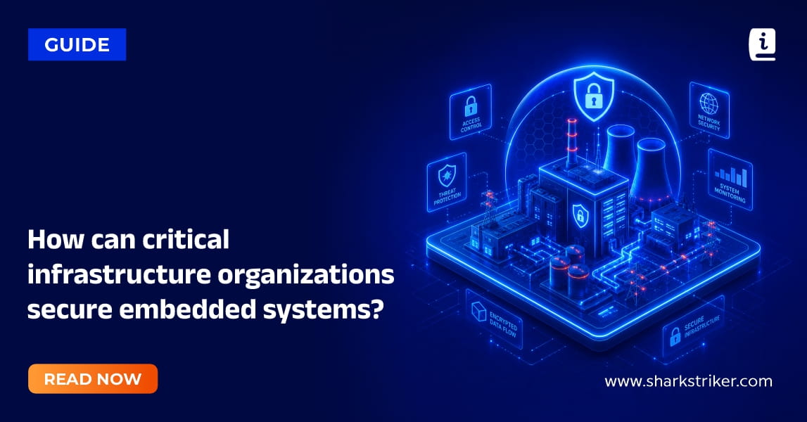 How can critical infrastructure improve embedded systems’ security ...